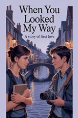When You Looked My Way - Evelyn Sloane - 9798233563850