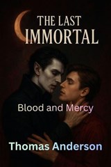 Blood and Mercy - Thomas Anderson - 9798233574993