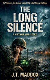 The Long Silence - J T Maddox - 9798233593376