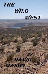 The Wild West - David Mason - 9798233597916