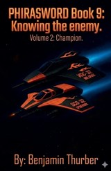 PhiraSword Book 9 - Benjamin Thurber - 9798233606731