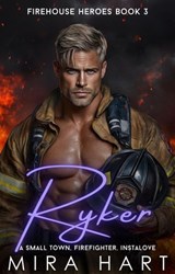 Ryker - Mira Hart - 9798233632990