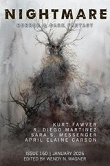 Nightmare Magazine, Issue 160 (January 2026) - Wendy N. Wagner - 9798233647208