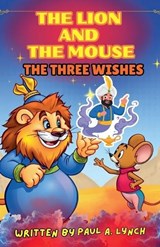 The Lion and the Mouse - Paul A Lynch - 9798233649066