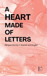 A Heart Made of Letters - Pomme Bilingual - 9798233650673