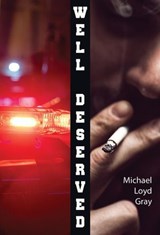 Well Deserved - Michael Loyd Gray - 9798233661617