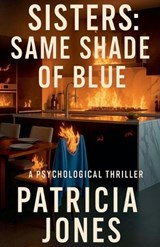 Same Shade of Blue - Patricia Jones - 9798233669156