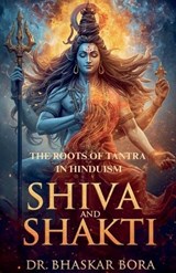 Shiva and Shakti - Bhaskar Bora - 9798233672712