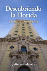 Descubriendo la Florida - Jefferson Aleman - 9798233697142