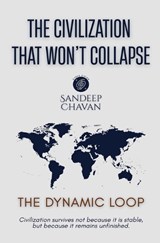 The Civilization That Won't Collapse - Sandeep Chavan - 9798233704710