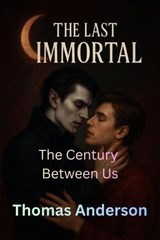 The Century Between Us - Thomas Anderson - 9798233744082