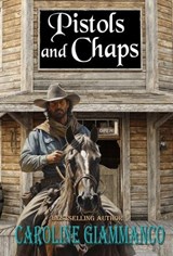 Pistols and Chaps - Caroline Giammanco - 9798233746246