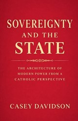 Sovereignty and the State - Casey Davidson - 9798233765674