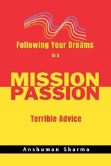 Mission Passion - Anshuman Sharma - 9798233773969