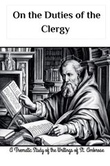 On the Duties of the Clergy - Leo Eusebius - 9798233775246