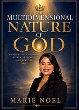 The Multidimensional Nature Of God - Marie Noel - 9798233776656