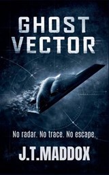 Ghost Vector - J T Maddox - 9798233777905