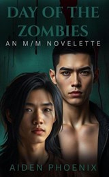 Day Of The Zombies - Aiden Phoenix - 9798233779084
