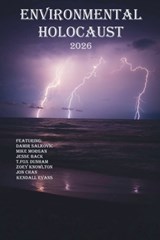 Environmental Holocaust 2026 - Nomadic Delirium Press - 9798233789809