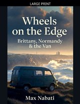 Wheels on the Edge - Max Nabati - 9798233791635