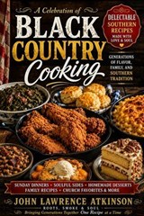 A Celebration of Black Country Cooking - John Atkinson - 9798233793639