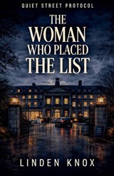 The Woman who Placed the List - P J Agness - 9798233797682