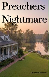 Preachers Nightmare - Daniel Thomson - 9798233802867