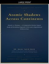 Atomic Shadows Across Continents - Naim Tahir Baig - 9798233809606