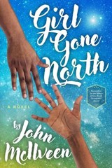 Girl Gone North - John McIlveen - 9798233818325