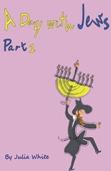 A Day with Jews - Julia White - 9798233821332