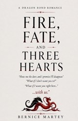 Fire, Fate and Three Hearts - Bernice Martey - 9798233851599