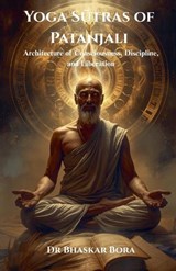Yoga Sutras of Patanjali - Bhaskar Bora - 9798233865916