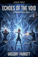 Echoes of the Void - Gregory Parrott - 9798233880629