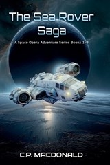 The Sea Rover Saga - C P MacDonald - 9798233896965