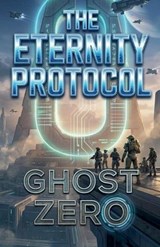Eternity Protocol - Dean Elkins - 9798233897610