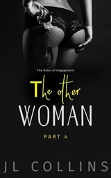 The Other Woman: The Rules of Engagement - JL Collins - 9798233919466