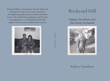 Brickyard Hill - Robert Hamilton - 9798233938610