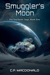 Smuggler's Moon - C P MacDonald - 9798233953675