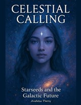 Celestial Calling - Andrew Parry - 9798233960697