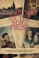 Christmas on the Home Front - George Bradley - 9798233968808
