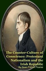 The Counter-Culture of Conscience - Sean Patrick Pearse - 9798233976131