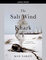 The Salt Wind of Khark - Max Nabati - 9798233976896
