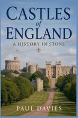 Castles of England - Paul Davies - 9798233977664