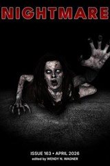 Nightmare Magazine, Issue 163 (April 2026) - Wendy N. Wagner - 9798233978432