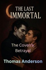 The Coven’s Betrayal - Thomas Anderson - 9798233980466
