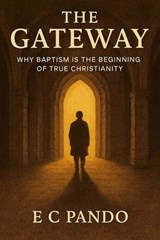 The Gateway - E C Pando - 9798233984488