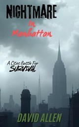 Nightmare in Manhattan - David Allen - 9798233985218