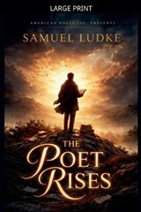 The Poet Rises - Samuel Ludke - 9798233992698