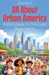 All About Urban America - Shah Rukh - 9798233994104
