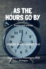 As the Hours Go by - Miguel Ángel Núñez - 9798233994357